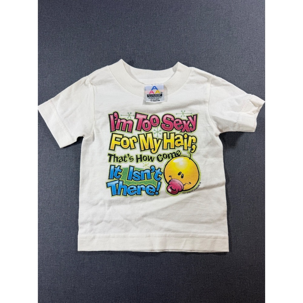 Vintage 1998 Alstyle Baby T-Shirt Too Sexy For My Hair Graphic White 12 Months